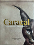 Caracal - An Intimate History of a Mysterious Cat